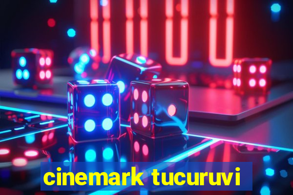 cinemark tucuruvi